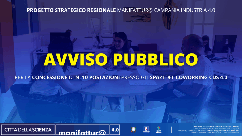 AVVISO PUBBLICO PER LA CONCESSIONE DIN. 10 POSTAZIONI PRESSO GLI SPAZIDEL COWORKING CdS 4.0
