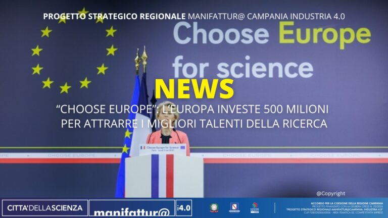 “Choose Europe”: l’Europa investe 500 milioni per attrarre i migliori talenti della ricerca