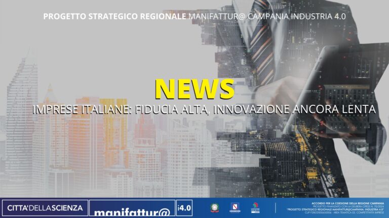 Imprese italiane: fiducia alta, innovazione ancora lenta